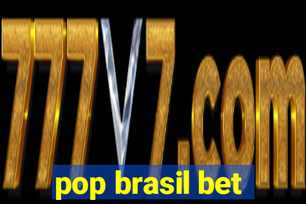 pop brasil bet